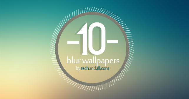 10 Blur Hd Wallpapers Backgrounds For Your Website Tech All